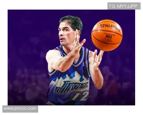 约翰斯托克顿的传奇生涯与团队篮球精神在NBA历史中的独特价值